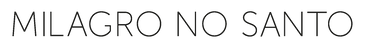 Milagro No Santo