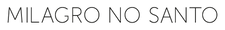 Milagro No Santo